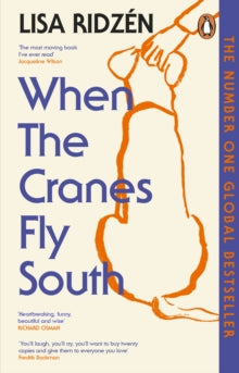 When The Cranes Fly South by Lisa Ridzen