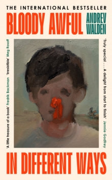 Bloody Awful in Different Ways by Andrev Walden