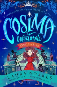 Cosima Unfortunate Steals A Star by Laura Noakes