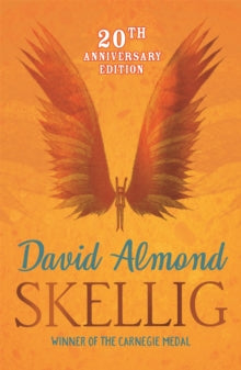 Skellig by  David Almond