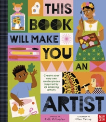 This Book Will Make You An Artist by Ruth Millington